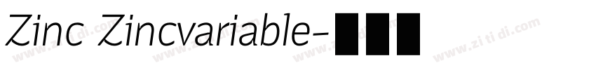 Zinc Zincvariable字体转换